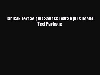 Read Janicak Text 5e plus Sadock Text 3e plus Doane Text Package PDF Online