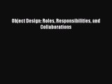 Download Object Design: Roles Responsibilities and Collaborations PDF Online