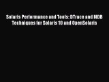 Read Solaris Performance and Tools: DTrace and MDB Techniques for Solaris 10 and OpenSolaris