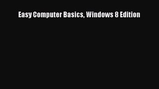 Download Easy Computer Basics Windows 8 Edition PDF Free