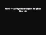 Read Handbook of Psychotherapy and Religious Diversity Ebook Free