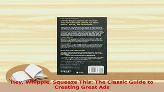 Read  Hey Whipple Squeeze This The Classic Guide to Creating Great Ads Ebook Free