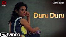 ''DURU DURU'' Full Video Song | Official Video | Arunjit Borah