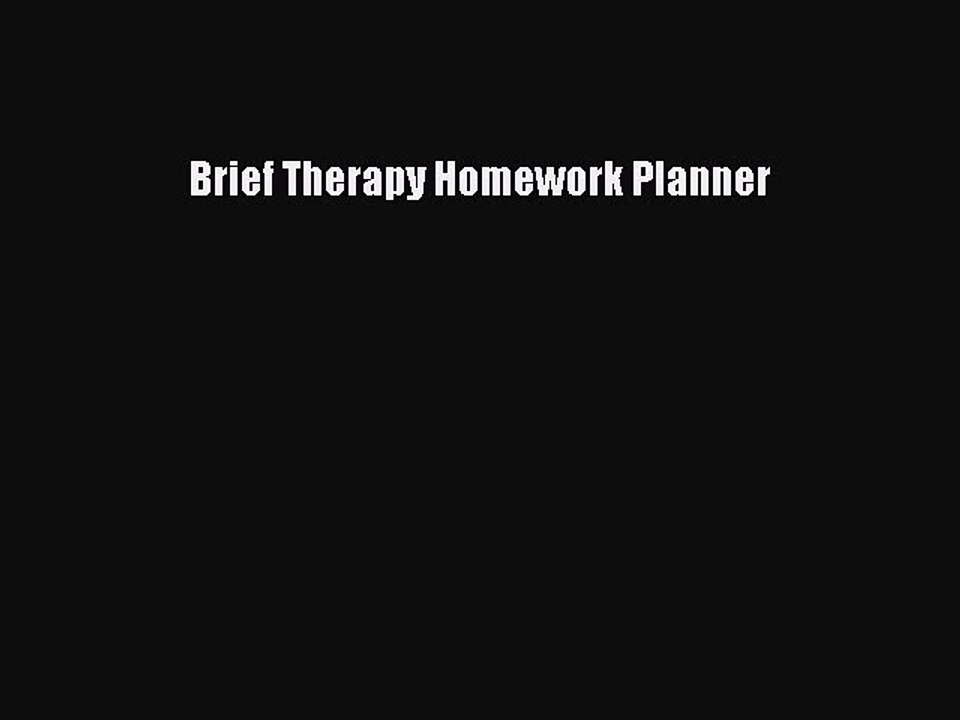 Read Brief Therapy Homework Planner Ebook Free