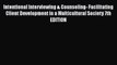 [Read book] Intentional Interviewing & Counseling- Facilitating Client Development in a Multicultural