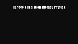 Read Hendee's Radiation Therapy Physics PDF Online