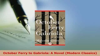 Download  October Ferry to Gabriola A Novel Modern Classics  Read Online