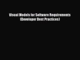 Read Visual Models for Software Requirements (Developer Best Practices) Ebook Free