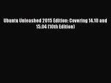 Download Ubuntu Unleashed 2015 Edition: Covering 14.10 and 15.04 (10th Edition) PDF Free