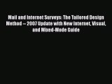 [Read book] Mail and Internet Surveys: The Tailored Design Method -- 2007 Update with New Internet