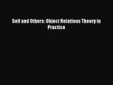 Read Self and Others: Object Relations Theory in Practice Ebook Free