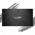 Selena Gomez : Revival Tour : Promo #1