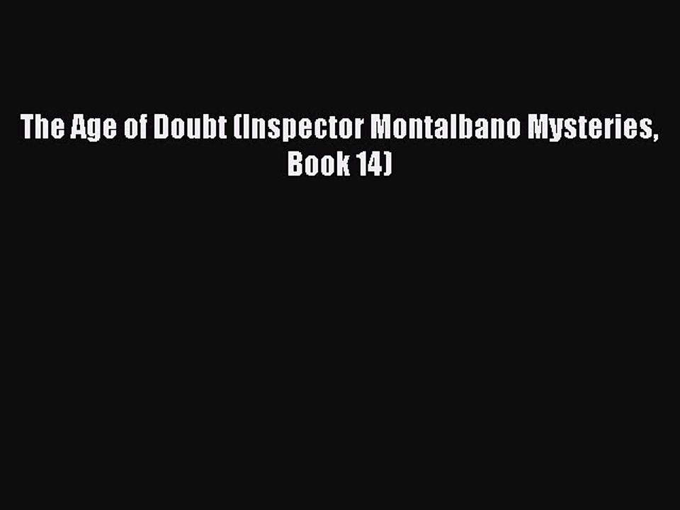 Download The Age of Doubt (Inspector Montalbano Mysteries Book 14) Free Books