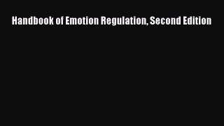 [Read book] Handbook of Emotion Regulation Second Edition [PDF] Online