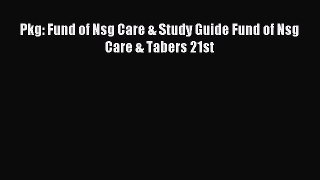 Read Pkg: Fund of Nsg Care & Study Guide Fund of Nsg Care & Tabers 21st Ebook Free