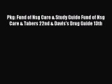 Read Pkg: Fund of Nsg Care & Study Guide Fund of Nsg Care & Tabers 22nd & Davis's Drug Guide
