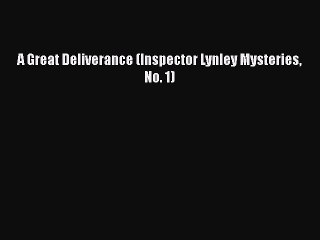 Download A Great Deliverance (Inspector Lynley Mysteries No. 1)  EBook