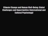 [Read book] Climate Change and Human Well-Being: Global Challenges and Opportunities (International