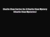 Download Charlie Chan Carries On: A Charlie Chan Mystery (Charlie Chan Mysteries)  EBook