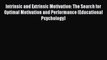 [Read book] Intrinsic and Extrinsic Motivation: The Search for Optimal Motivation and Performance