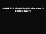PDF Star Fall: A Bill Slider British Police Procedural (A Bill Slider Mystery)  Read Online