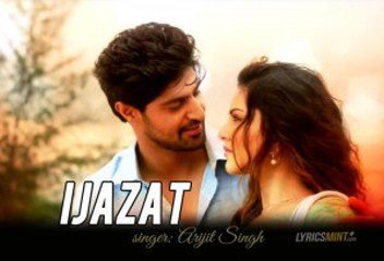 IJAZAT by Arijit Singh