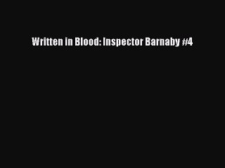 PDF Written in Blood: Inspector Barnaby #4 Free Books