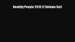 Read Healthy People 2010 (2 Volume Set) Ebook Free
