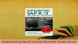 Download  Implementing Sap R3 Using Microsoft Cluster Server  Read Online