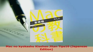PDF  Mac no kyokasho Kisohen Jitan Tips10 Japanese Edition  Read Online