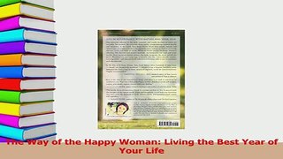 Read  The Way of the Happy Woman Living the Best Year of Your Life Ebook Free