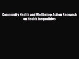 Community Health and Wellbeing: Action Research on Health Inequalities [Read] Online