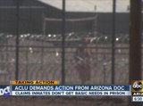 ACLU demands action from Arizona DOC