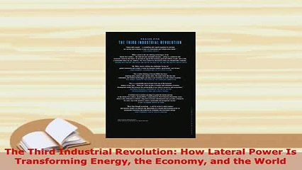 PDF  The Third Industrial Revolution How Lateral Power Is Transforming Energy the Economy and PDF Book Free