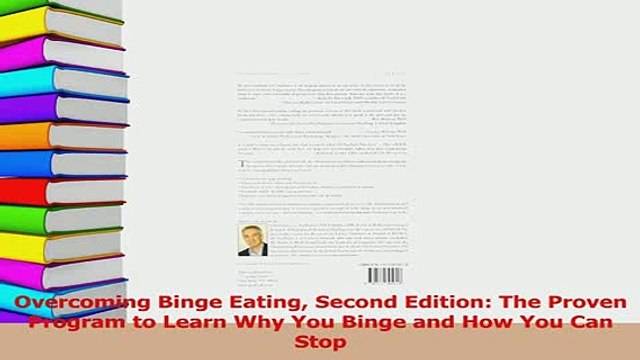 Read Overcoming Binge Eating Second Edition The Proven Program to Learn Why You Binge and How Ebook Free