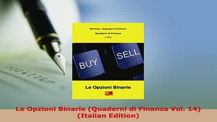 PDF  Le Opzioni Binarie Quaderni di Finanza Vol 14 Italian Edition Download Full Ebook