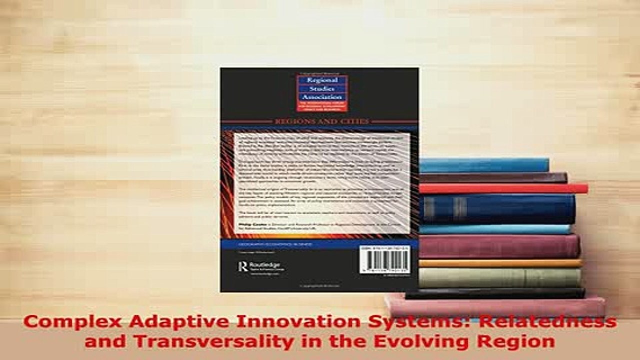 Download  Complex Adaptive Innovation Systems Relatedness and Transversality in the Evolving Region Download Full Ebook