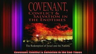 Read  Covenant Conflict  Salvation in the EndTimes  Full EBook