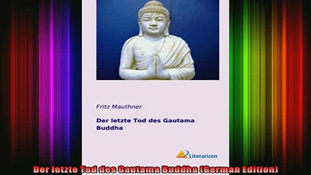 Download Der letzte Tod des Gautama Buddha German Edition Full EBook Free