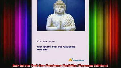 Download  Der letzte Tod des Gautama Buddha German Edition Full EBook Free