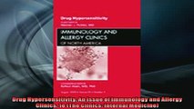 Free PDF Downlaod  Drug Hypersensitivity An Issue of Immunology and Allergy Clinics 1e The Clinics Internal  DOWNLOAD ONLINE