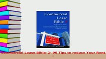 PDF  Commercial Lease Bible2 99 Tips to reduce Your Rent Download Online