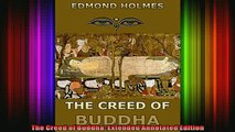 Read  The Creed of Buddha Extended Annotated Edition  Full EBook