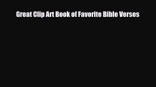 Read ‪Great Clip Art Book of Favorite Bible Verses Ebook Free