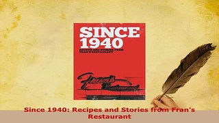 PDF  Since 1940 Recipes and Stories from Frans Restaurant PDF Online
