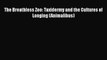 [PDF] The Breathless Zoo: Taxidermy and the Cultures of Longing (Animalibus) [Download] Online