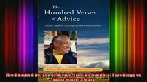 Read  The Hundred Verses of Advice Tibetan Buddhist Teachings on What Matters Most  Full EBook