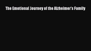 Read The Emotional Journey of the Alzheimer's Family Ebook Free