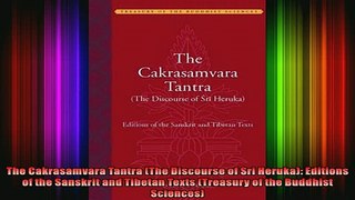Read  The Cakrasamvara Tantra The Discourse of Sri Heruka Editions of the Sanskrit and  Full EBook