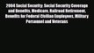 [PDF] 2004 Social Security: Social Security Coverage and Benefits Medicare Railroad Retirement
